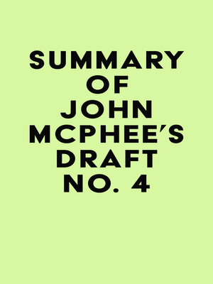 cover image of Summary of John McPhee's Draft No. 4